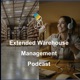 SAP Extended Warehouse Management Podcast