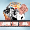 Movies With Mum artwork