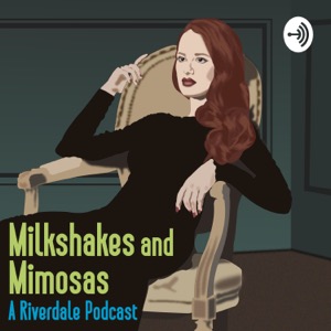 Milkshakes and Mimosas