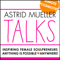 Astrid Mueller Talks podcast