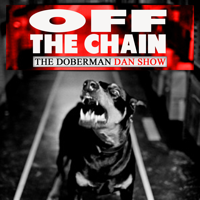 Off the Chain with Doberman Dan podcast