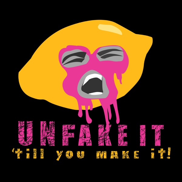 Unfake It Till You Make It