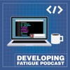 Developing Fatigue artwork