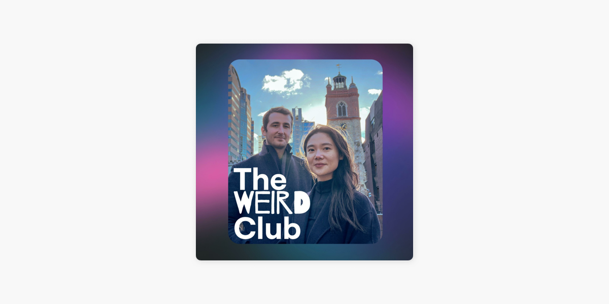 The Weird Club on Apple Podcasts