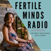 Fertile Minds Radio artwork
