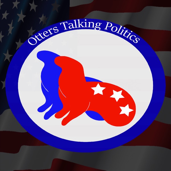 Otters Talking Politics