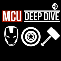 MCU Deep Dive podcast