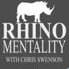Rhino Mentality Podcast with Chris Swenson artwork