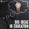 Big Ideas in Education artwork