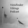 Viewfinder Vikings Podcast artwork