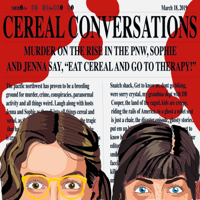 Cereal Conversations podcast