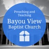 Bayou View Baptist Church Sermon Audio artwork