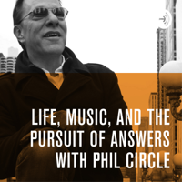 Life, Music, and the Pursuit of Answers podcast
