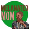 Melanated Mom artwork