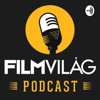 Filmvilág Podcast - Film Világ