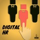 DIGITAL HR | EPISODIO 48 - Il lavoro è ancora una priorità?