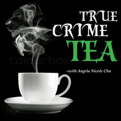 True Crime Tea