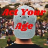 Act Your Age: Our Journey to the Top artwork