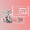 Things I Wish I’d Known with Rachael Welford artwork