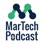 MarTech Podcast // Marketing + Technology = Business Growth