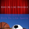 Boys Do Like Musicals, Girls Do Like Sports's Podcast artwork