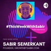 #ThisWeekWithSabir - eCommerce Mastery with Sabir Semerkant artwork