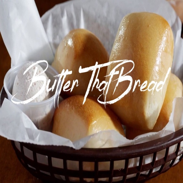 Butter That Bread