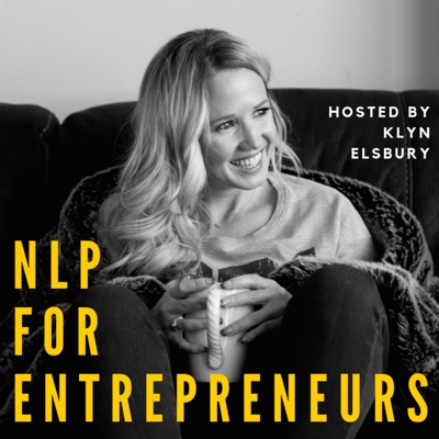 NLP For Entrepreneurs | Klyn Elsbury NLP For Entrepreneurs | Klyn Elsbury