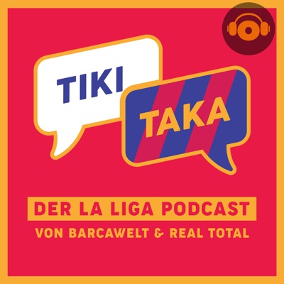 TIKI TAKA – Der La Liga Podcast – meinsportpodcast.de TIKI TAKA – Der La Liga Podcast – meinsportpodcast.de