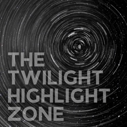 The Twilight Highlight Zone Reboot - Blurryman