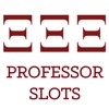 Professor Slots - Play Slots Smarter and Win artwork