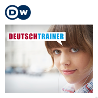 Deutschtrainer | Apprendre l'allemand | Deutsche Welle podcast