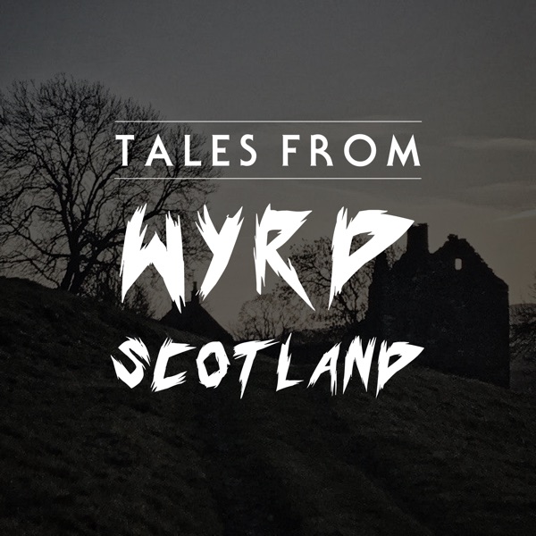Artwork for Tales From Wyrd Scotland
