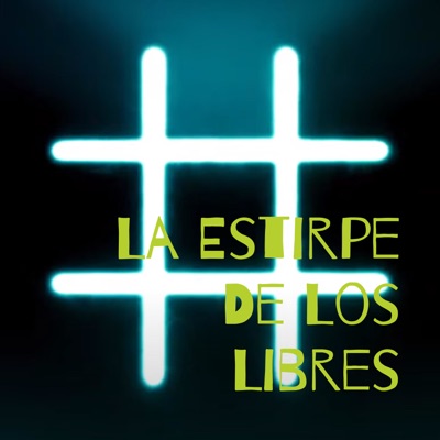 La Estirpe De Los Libres La Estirpe De Los Libres