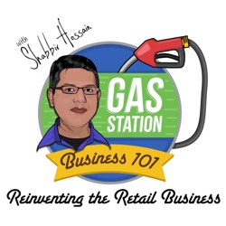 Gas Station Business 101 Podcast - How to Start, Run and Grow a Successful Gas Station Business