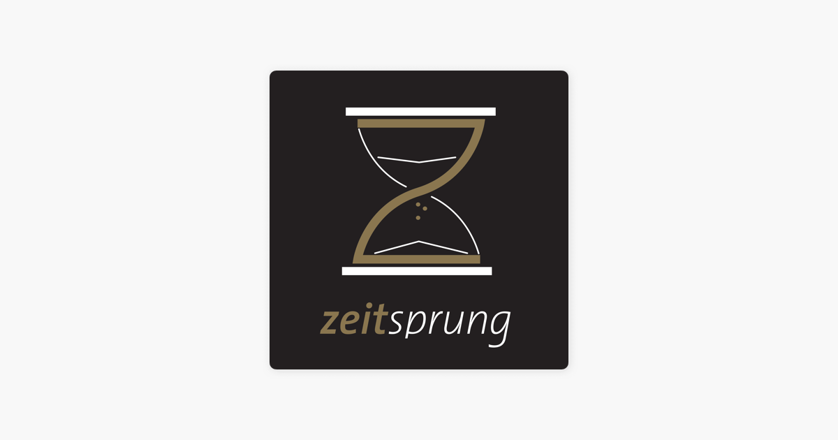 Zeitsprung Podcast Zeitsprung Podcast