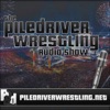 Piledriver Wrestling Audio Show artwork