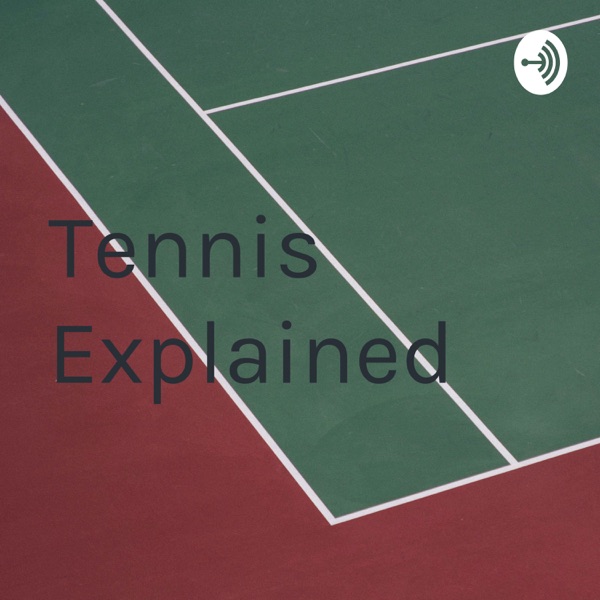 Tennis Explained Artwork