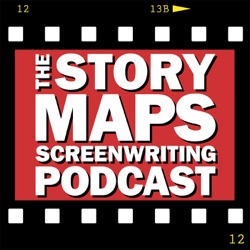 Story Maps Screenwriting Podcast: Detailed Breakdowns of Screenplays & Movies