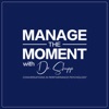 Manage the Moment: Conversations in Performance Psychology artwork