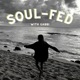 Soul-Fed with Gabbi