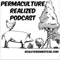 Permaculture Realized Podcast podcast
