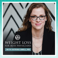 Weight Loss for Busy Physicians podcast