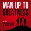 Man Up To Greatness | The Podcast For Entrepreneurs  artwork