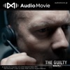 THE GUILTY/ギルティby AudioMovie®