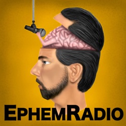 The EphemRadio Podcast #58