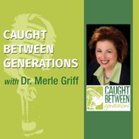 Caught Between Generations podcast