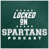 Locked On Spartans - Daily Podcast On Michigan State Spartans Football & Basketball artwork