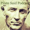 Pilate Said Podcast artwork