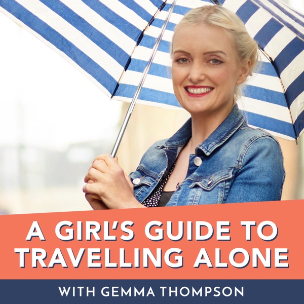 A girl's guide to travelling alone